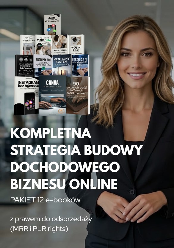 Kompletna strategia budowy dochodowego biznesu online (12 e-booków + prawa MRR/PLR)
